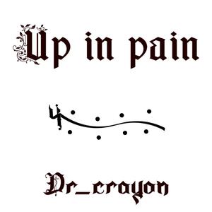 Up in pain