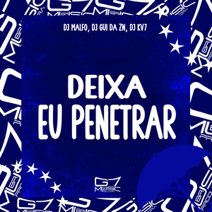 Deixa Eu Penetrar