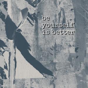 乖孩子（be myself）