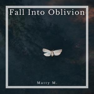 Fall Into Oblivion