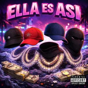 Ella Es Asi (feat. Kp LaM3lasa, Calvin Priice & GFourtyG)