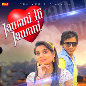 Jawani Hi Jawani