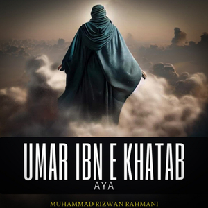 Umar Ibn e Khatab Aya