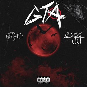 G.T.A. (feat. Lil ZyZy)