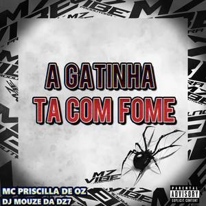 A Gatinha Ta Com Fome