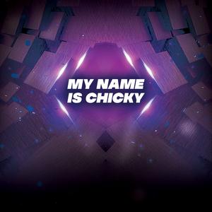 My Name Is Chicky