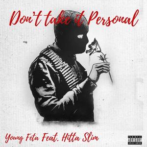 Don't Take It Personal