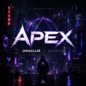 Apex (feat. Lukovix)