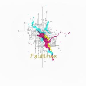 FAULTLINES