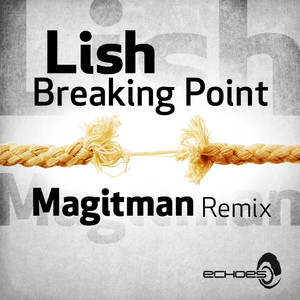 Breaking Point (Magitman Remix)