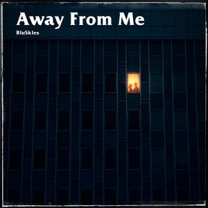 Away From Me