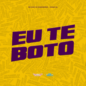 Eu Te Boto