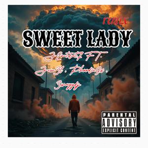 Sweet Lady (remix) J2outdat7 (feat. Jewelfrmdet638, Phoodie9x & 3wayyydj)