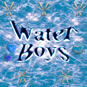 Water Boys feat. aeoxve, Dirty Kiyomiya, バッドボーイ杉本 & 西園寺流星群