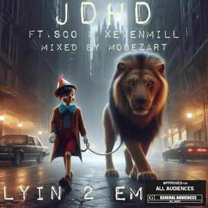 Lyin 2 Em (feat. Xevenmill, Sco & Mixed by Modezart)