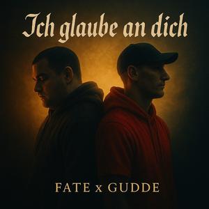 Ich glaube an dich (feat. Fate)