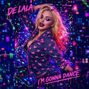 I'M GONNA DANCE