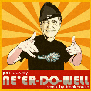 Ne`er Do Well