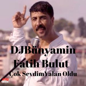Çok Sevdim Yalan Oldu (Remix) [feat. Fatih Bulut]