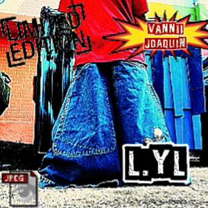 L.Y.L (feat. JOAQUIN)