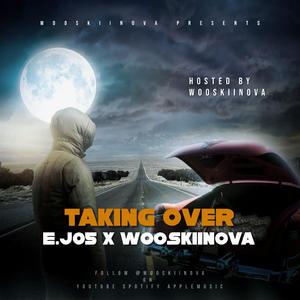 Taking Over (feat. E.j05)