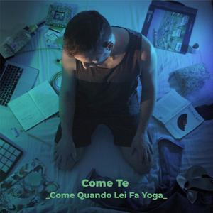 Come Quando Lei Fa Yoga