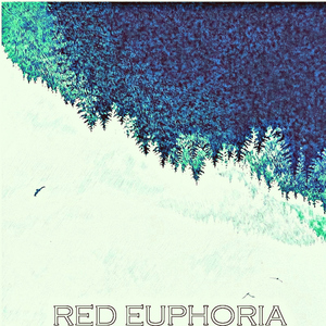 Red Euphoria
