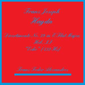 Divertimento No. 39 in E Flat Major, Hob. II