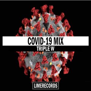 Covid-19 (Compilation Mix)