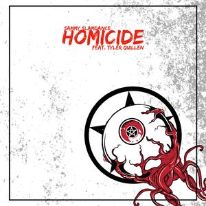 Homicide (feat. Tyler Quillen)