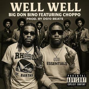 Well Well (feat. Petty Choppo)
