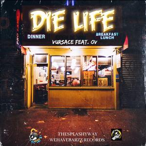 Die Life (feat. OV)