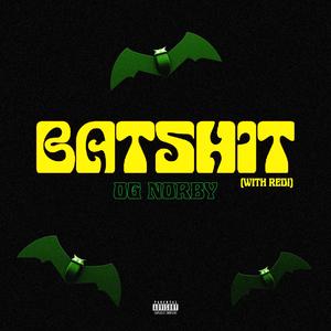 BATSHIT (feat. ReDi)