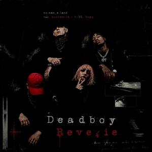 Deadboy Reverie (feat. Monomania ⛧ HELL & Hogg)