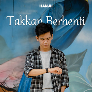 Takkan Berhenti