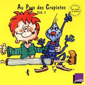 Tout au fond du lit, les Crapiotes !