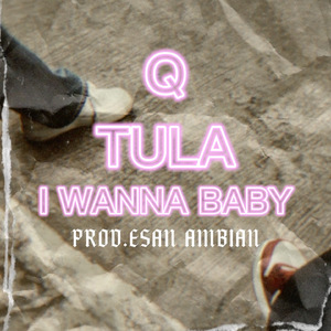 I WANNA BABY