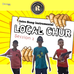 Local Chur (Intro Sound)