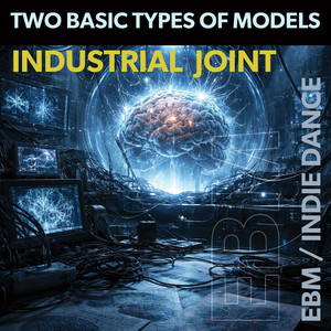 Two Basic Types of Models