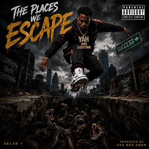 The Places We Escape