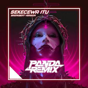 Sekecewa itu Breakbeat