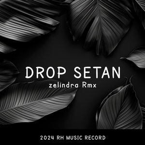 Drop Setan