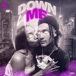 Down 4 Me