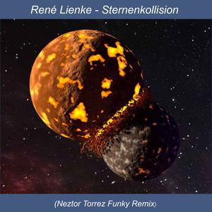 Sternenkollision ((Neztor Torrez Funky Remix))