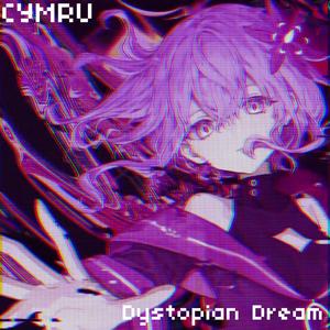 Dystopian Dream