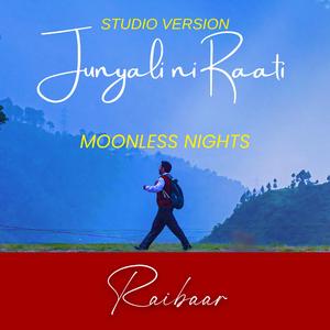 Junyali Ni Raati (Studio Version)