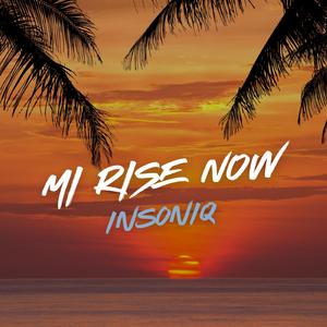Mi Rise Now