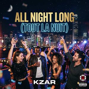 ALL NIGHT LONG (TOUTE LA NUIT)