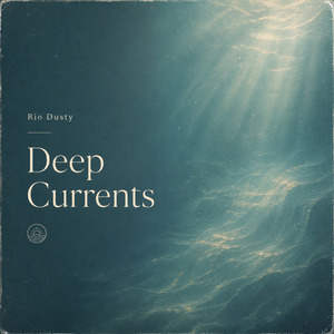 Deep Currents