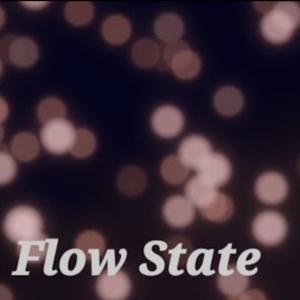 Flow State